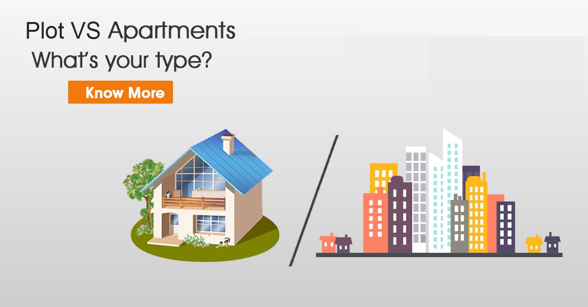 Plot or Apartment Which is Best for Future Investment