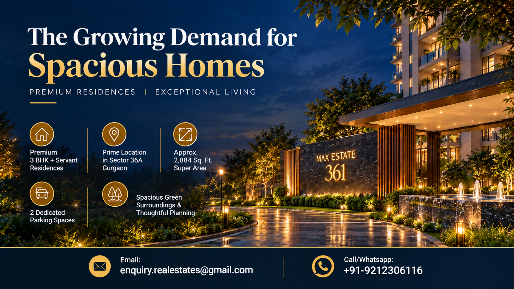 Max Estate 361 and the Growing Demand for Spacious Homes