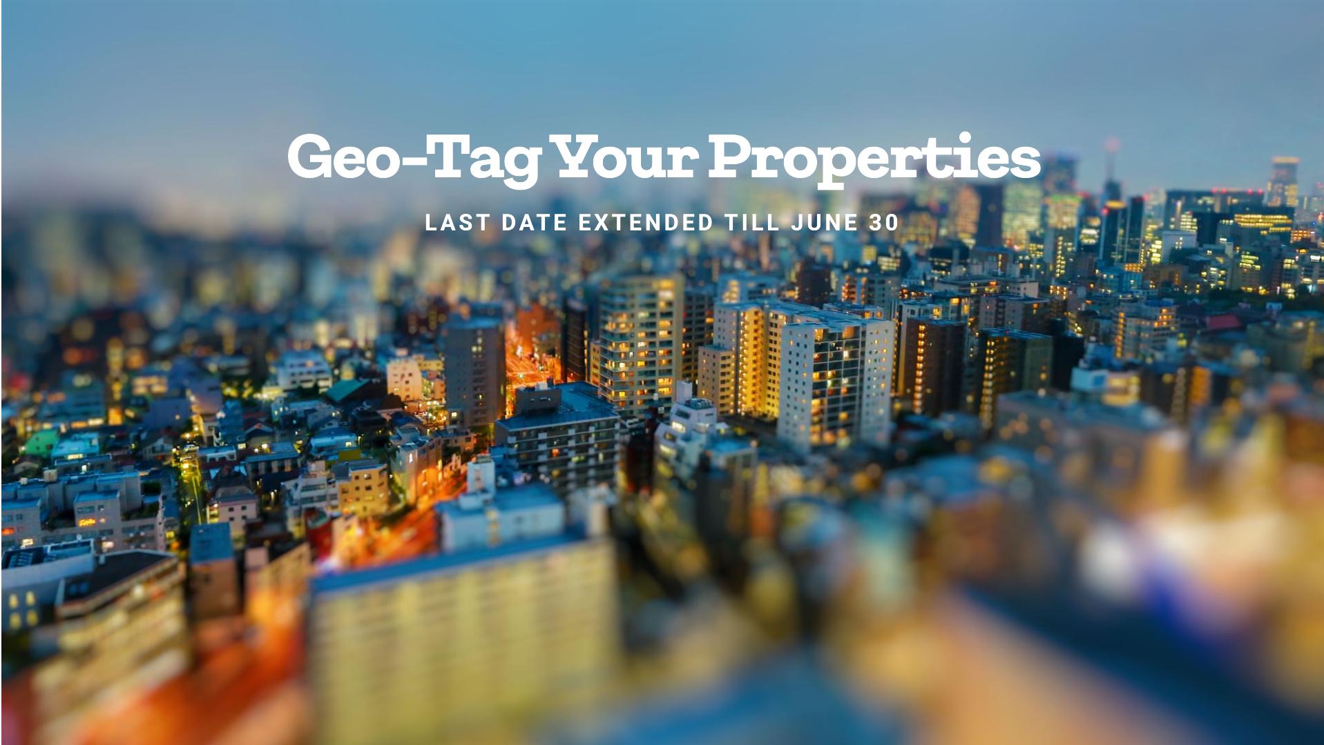 Extending the Deadline for Geo-tagging Properties in Delhi