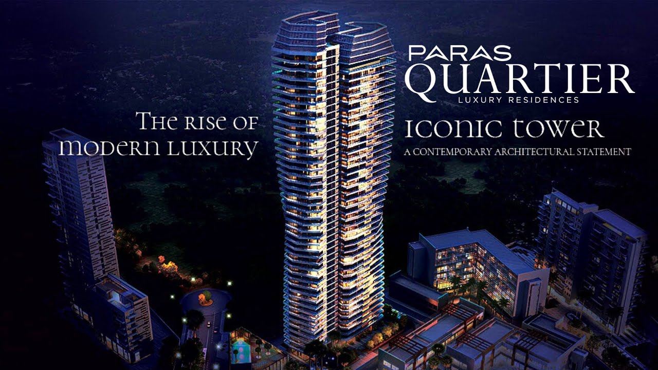 Top Reasons to Invest in Paras Quartier Gurgaon Apartments